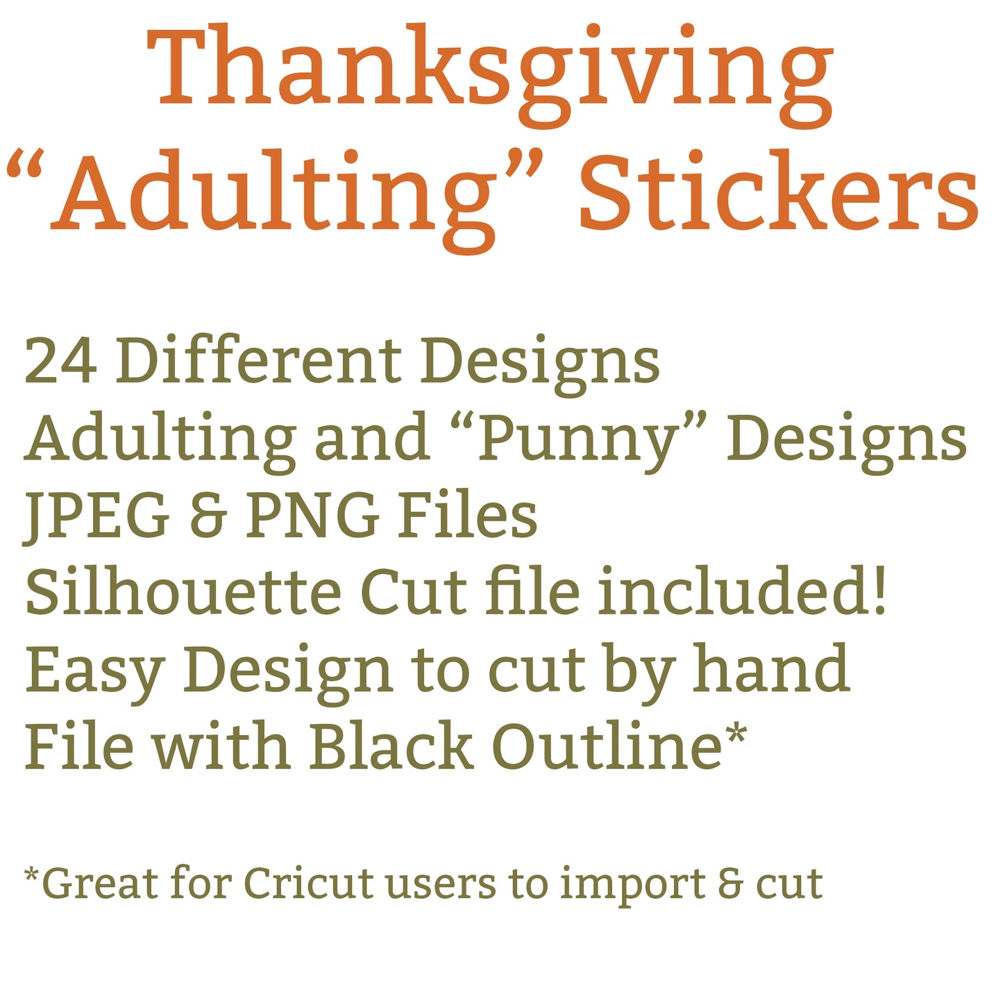 Adulting Thanksgiving Stickers (24 Designs!)